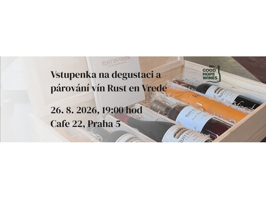 Degustace Rust en Vrede Degustace Rust en Vrede